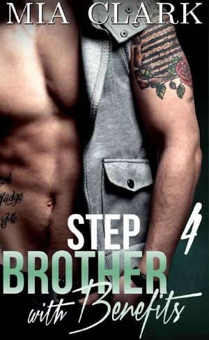 [Stepbrother With Benefits 04] • Stepbrother With Benefits 04